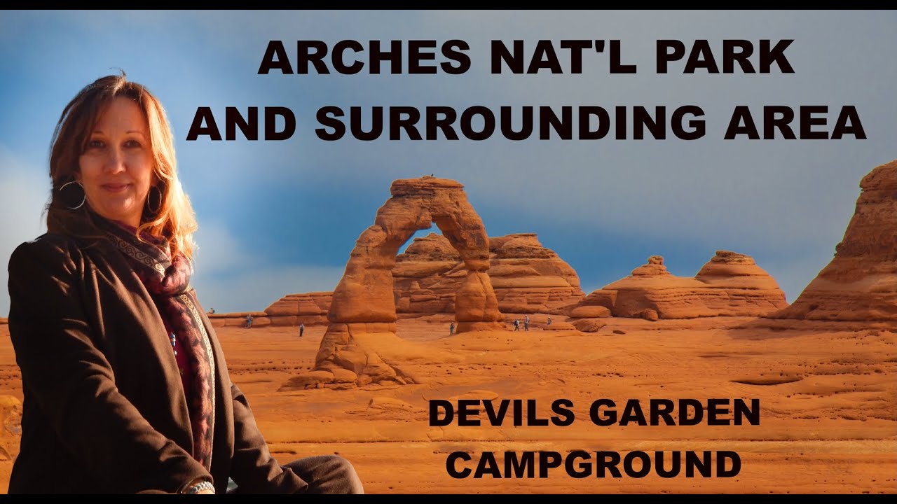 ARCHES NATIONAL PARK AND CAMPGROUND