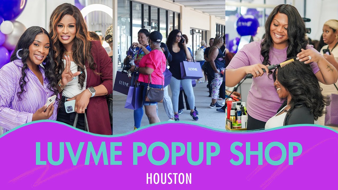 Luvme Pop-Up Shop In Houston | Luvme For You💜  #luvmehair #LUVMEPOPUP