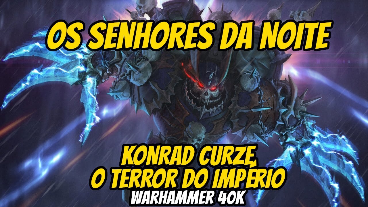 OS SENHORES DA NOITE, a legião de Konrad Cruze, o 