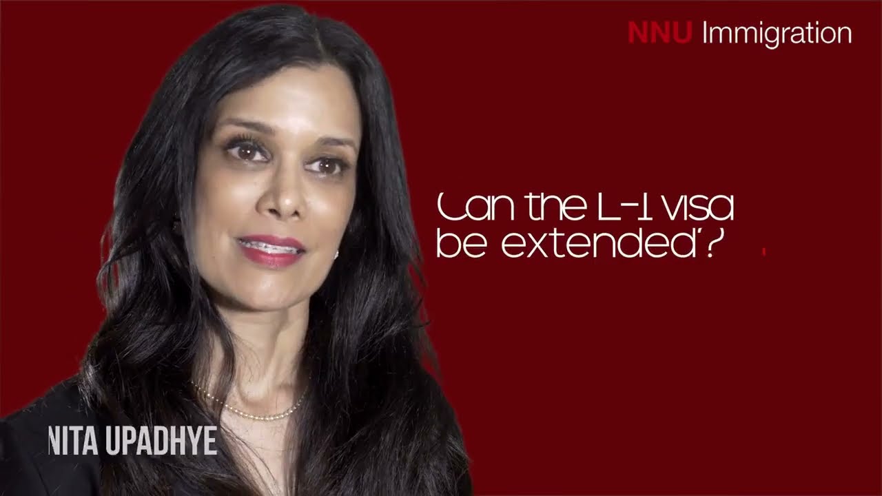 L1 Visa Extension: Essential Guide