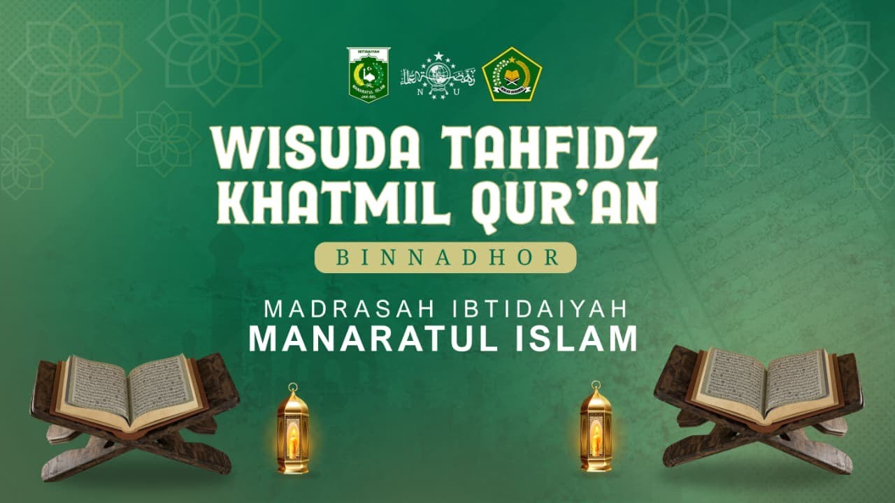 🔴 (LIVE ) WISUDA TAHFIDZ KE 5 &  KHOTMIL QUR'AN BINNADHOR KE 8 MI MANARATUL ISLAM