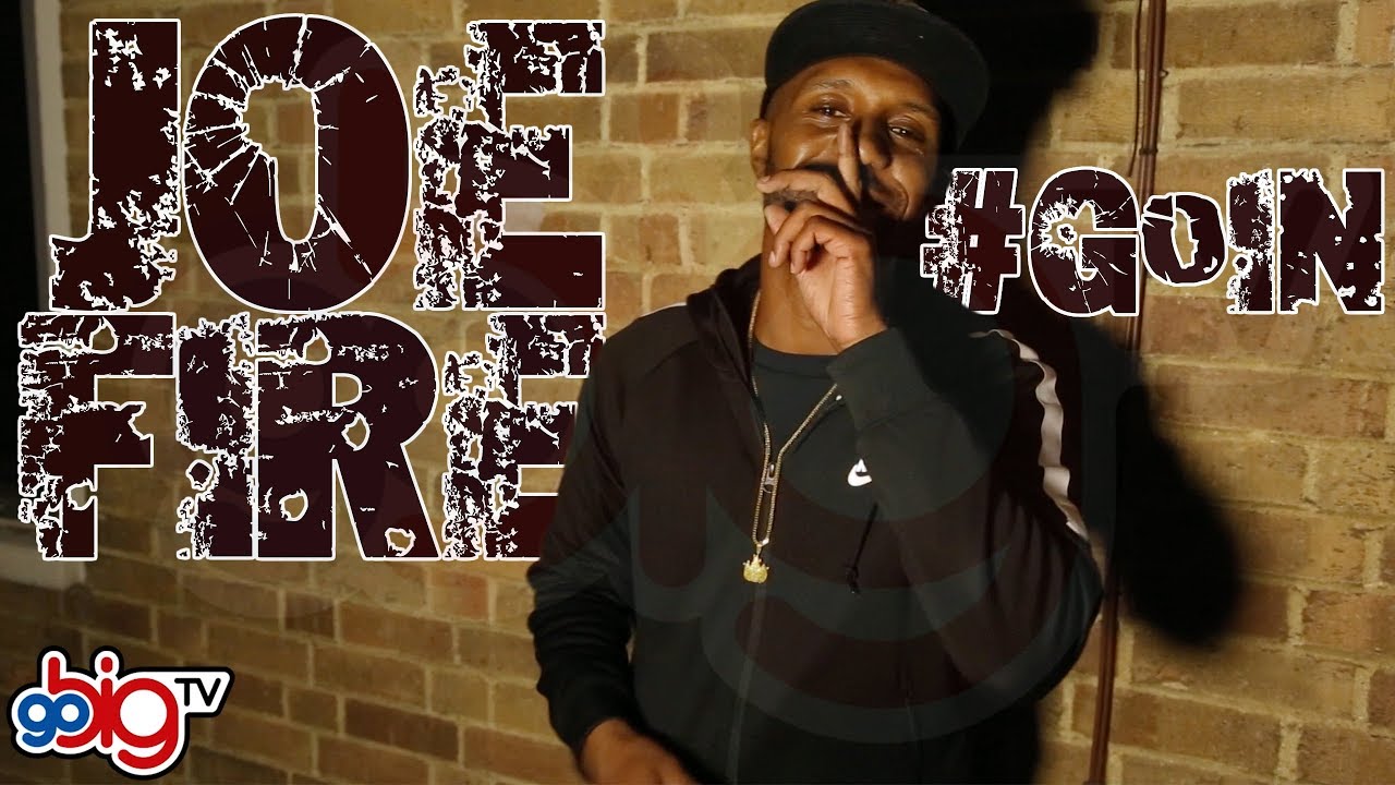 Joe Fire - #GoIn [Se.1Ep.10] GoBigTV
