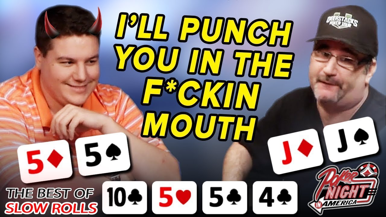 I'll Punch You in the F*kn Mouth | THE BEST SLOW ROLLS |