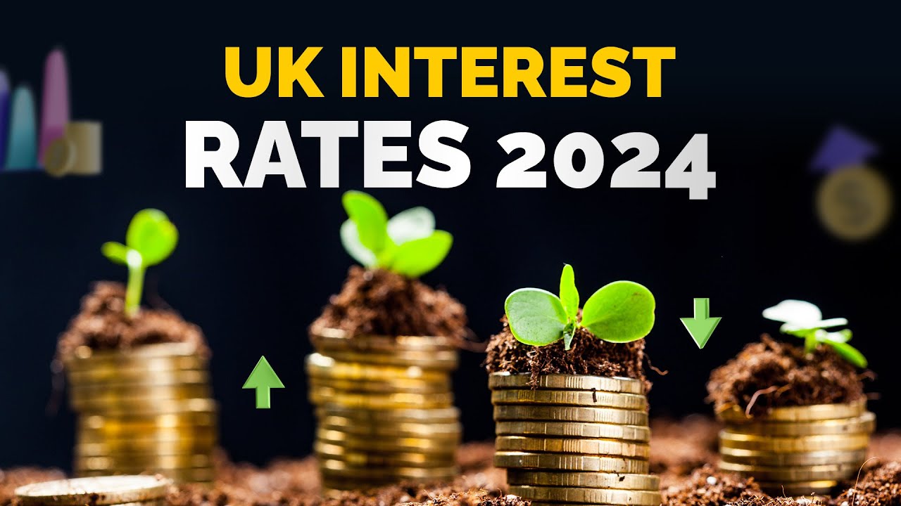Don't Miss Out on 2024 Interest Rates: What You Need to Know