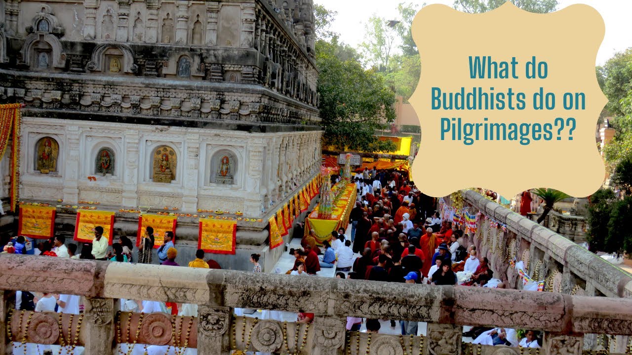 Eleven Things to do at Buddhist Pilgrimage : Buddhist Pilgrimage Sites