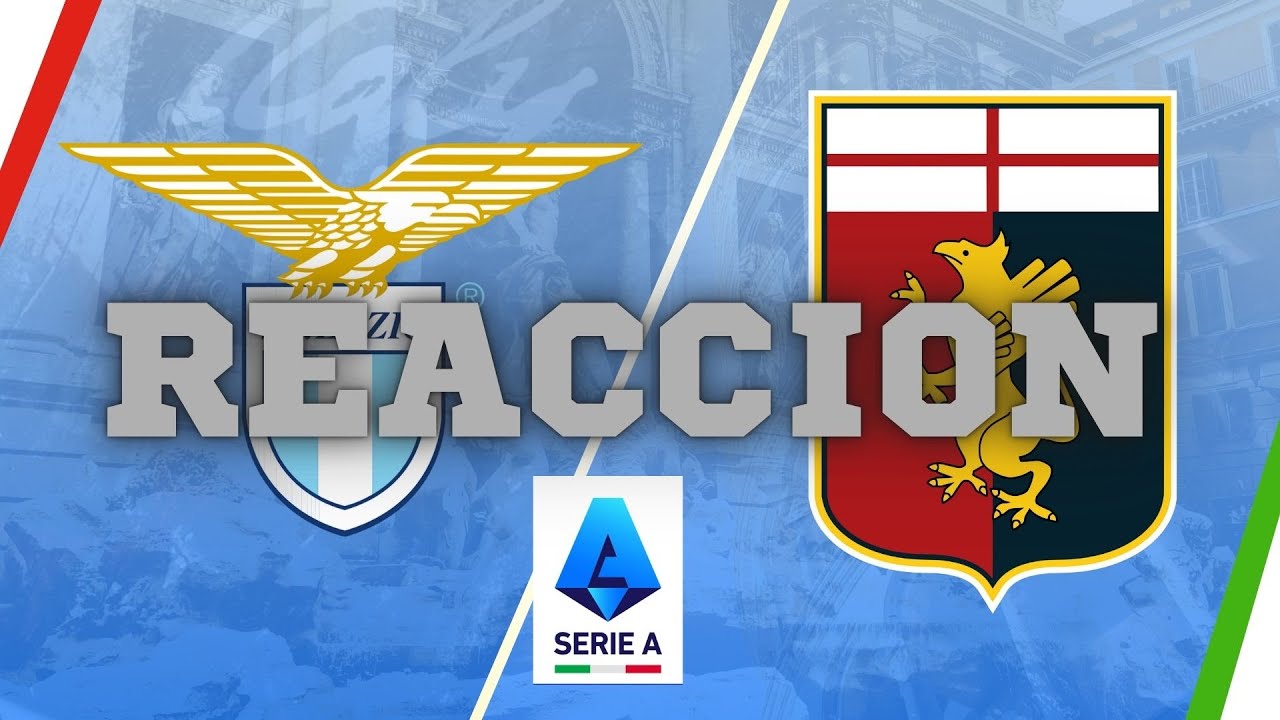 LAZIO VS GENOA *EN VIVO* SERIE A FECHA 23🧨VEREMOS REPETICIONES DE JUGADAS Y GOLES ✨