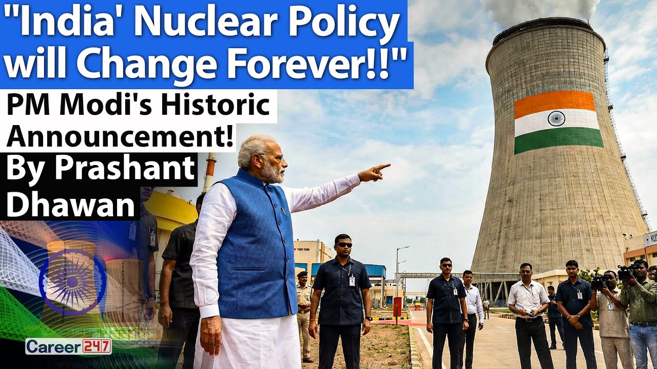 INDIA'S NUCLEAR POLICY WILL CHANGE FOREVER!! PM Modi's Historic&nbsp;Announcement! By Prashant Dhawan