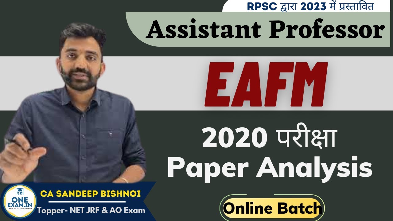 EAFM Assistant Professor- 2020 Paper Analysis Before New Batch. 