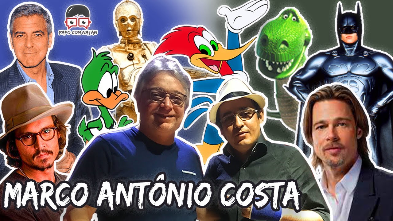 MARCO ANTÔNIO COSTA DUBLADOR - BRAD PITT - GEORGE CLOONEY - PAPO COM NATAN #18