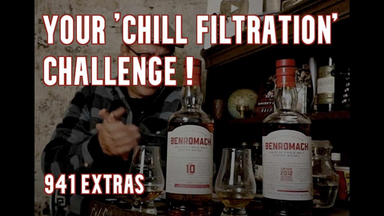 ralfy review 941 Extras - Your chill-filtration challenge !