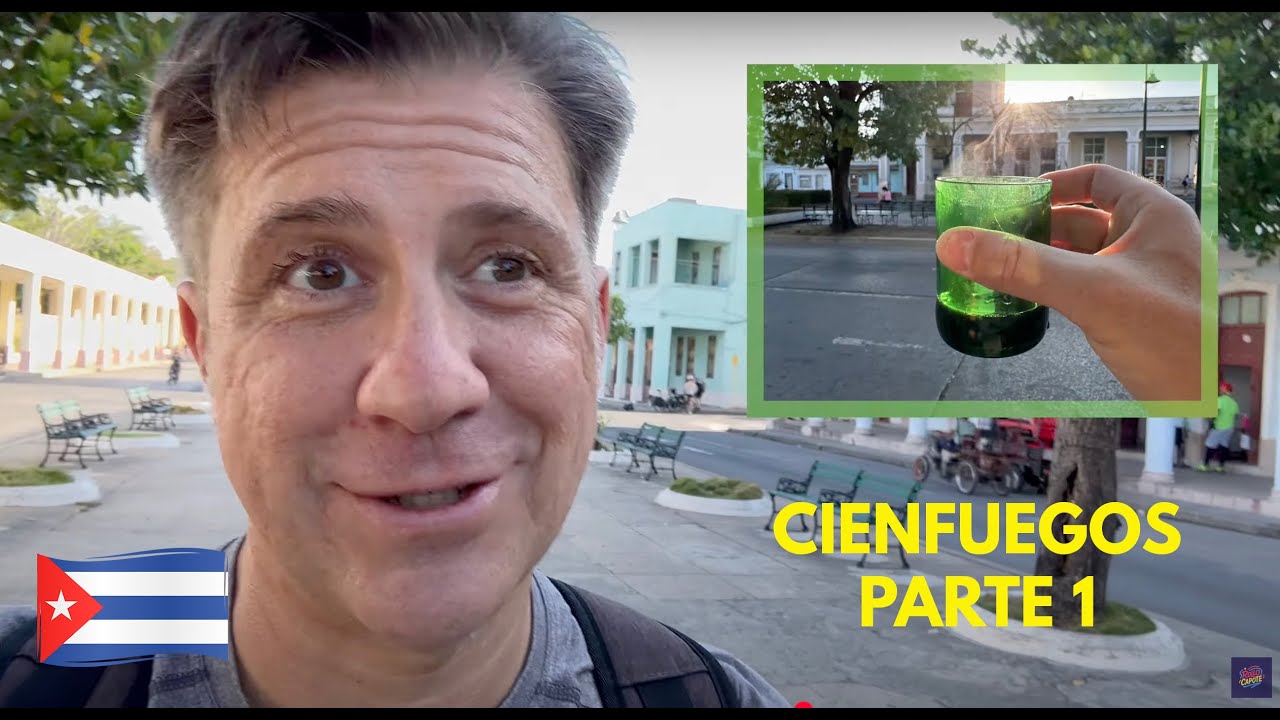 Paseando por Cienfuegos   Parte 1   4K