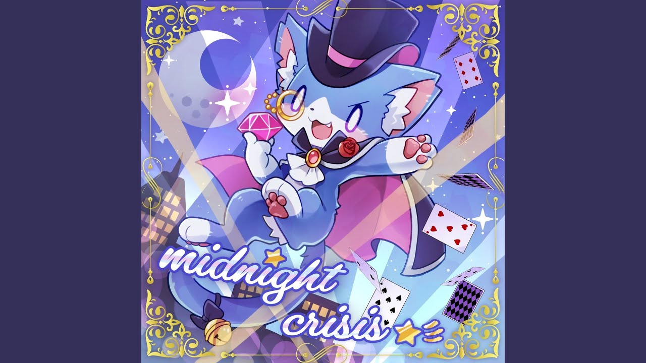 midnight crisis☆彡