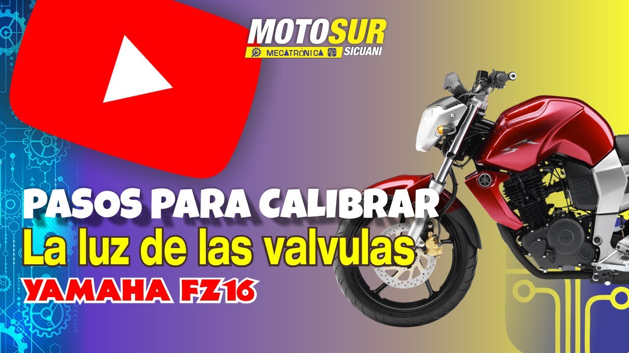 Pasos para calibrar la luz de las válvulas, Yamaha FZ16.