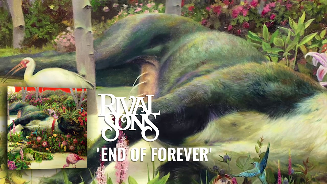 Rival Sons: End Of Forever (Official Audio)