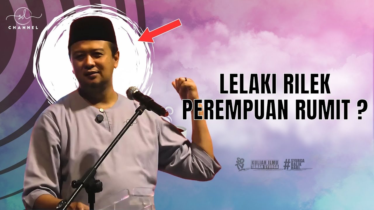 SYAMSUL DEBAT | LELAKI RILEK PEREMPUAN RUMIT !