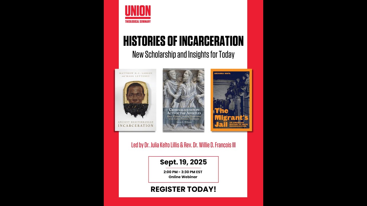 Histories of Incarceration: New Scholarship and Insights for Today