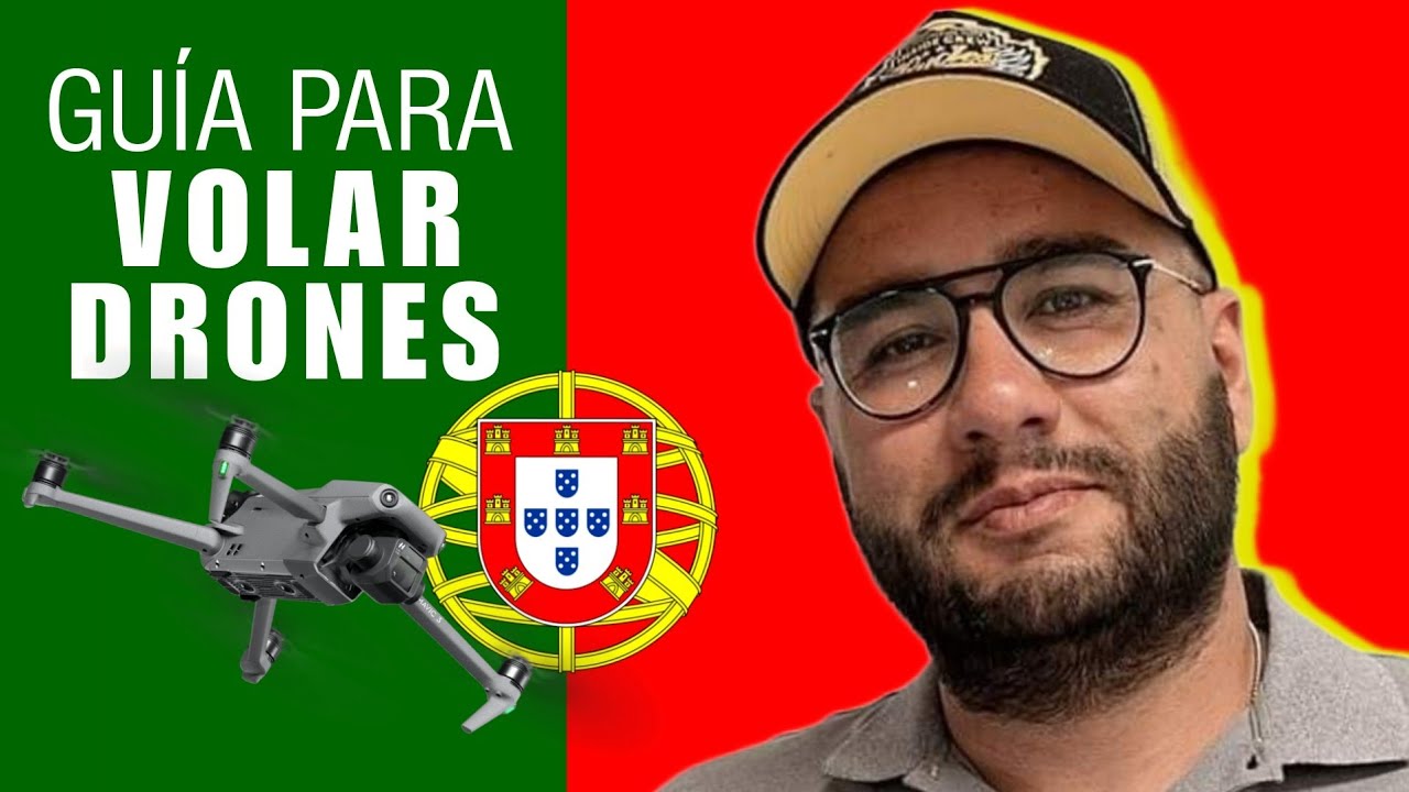 VOLAR DRONES en PORTUGAL 🇵🇹 (Tu guía paso a paso)