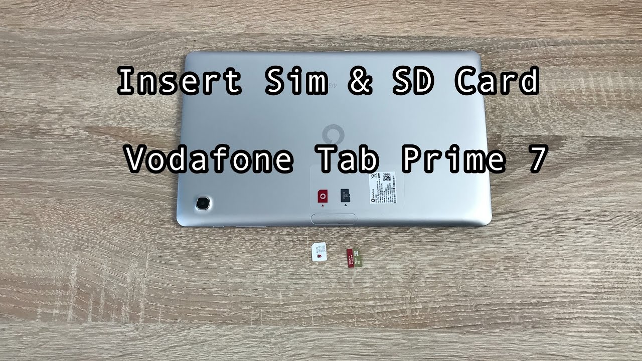 Insert sim and SD card into Vodafone Tab Prime 7