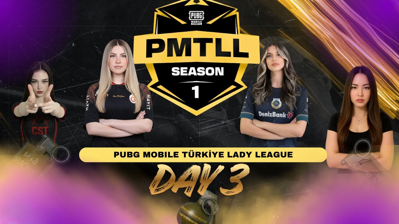 PUBG MOBİLE TÜRKİYE LADY LEAGUE 3. GÜN 