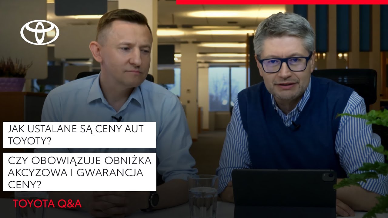 Jak ustalane są ceny aut Toyoty? Czy obowiązuje obniżka akcyzowa i gwarancja ceny? | Q&A Toyota