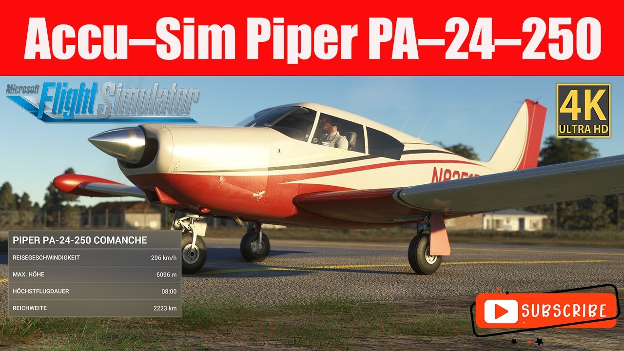 A2A Simulations &ndash; Accu&ndash;Sim Piper PA&ndash;24&ndash;250 Comanche - MSFS 2020 - Start und Landung - Microsoft