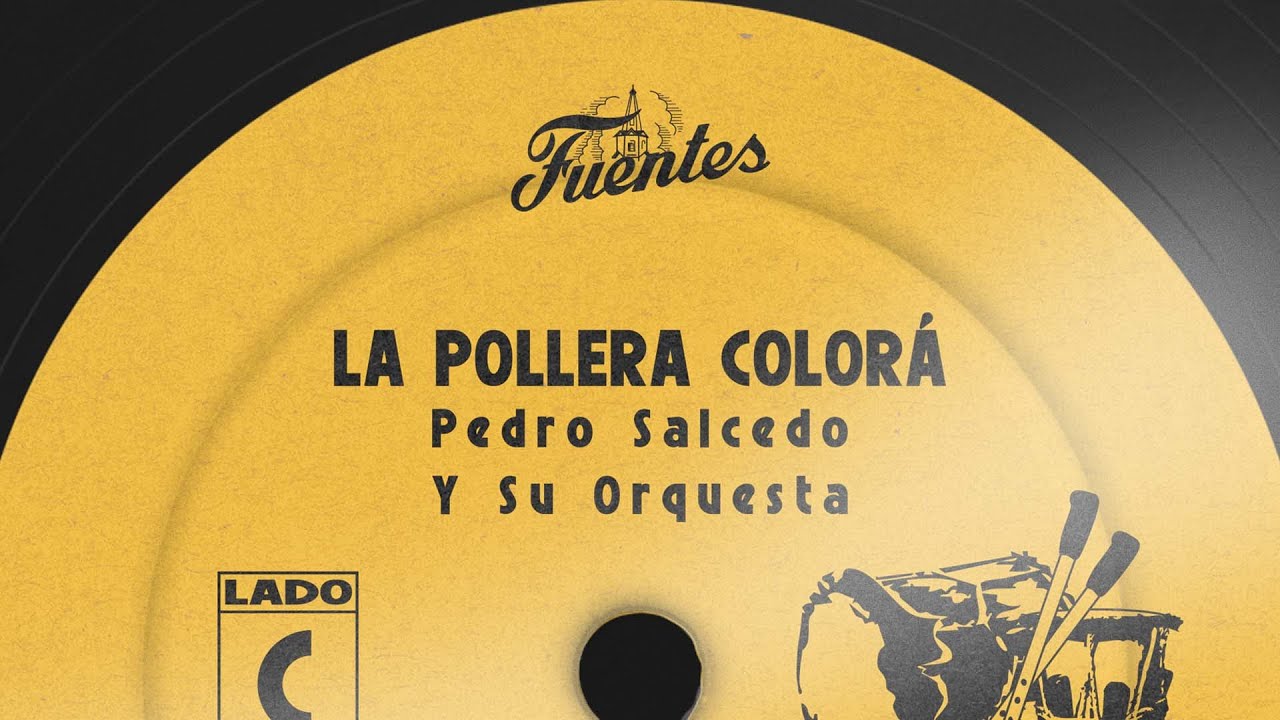 Pedro Salcedo y su Orquesta - La Pollera Colorá (Tipo de Video) | Cumbia