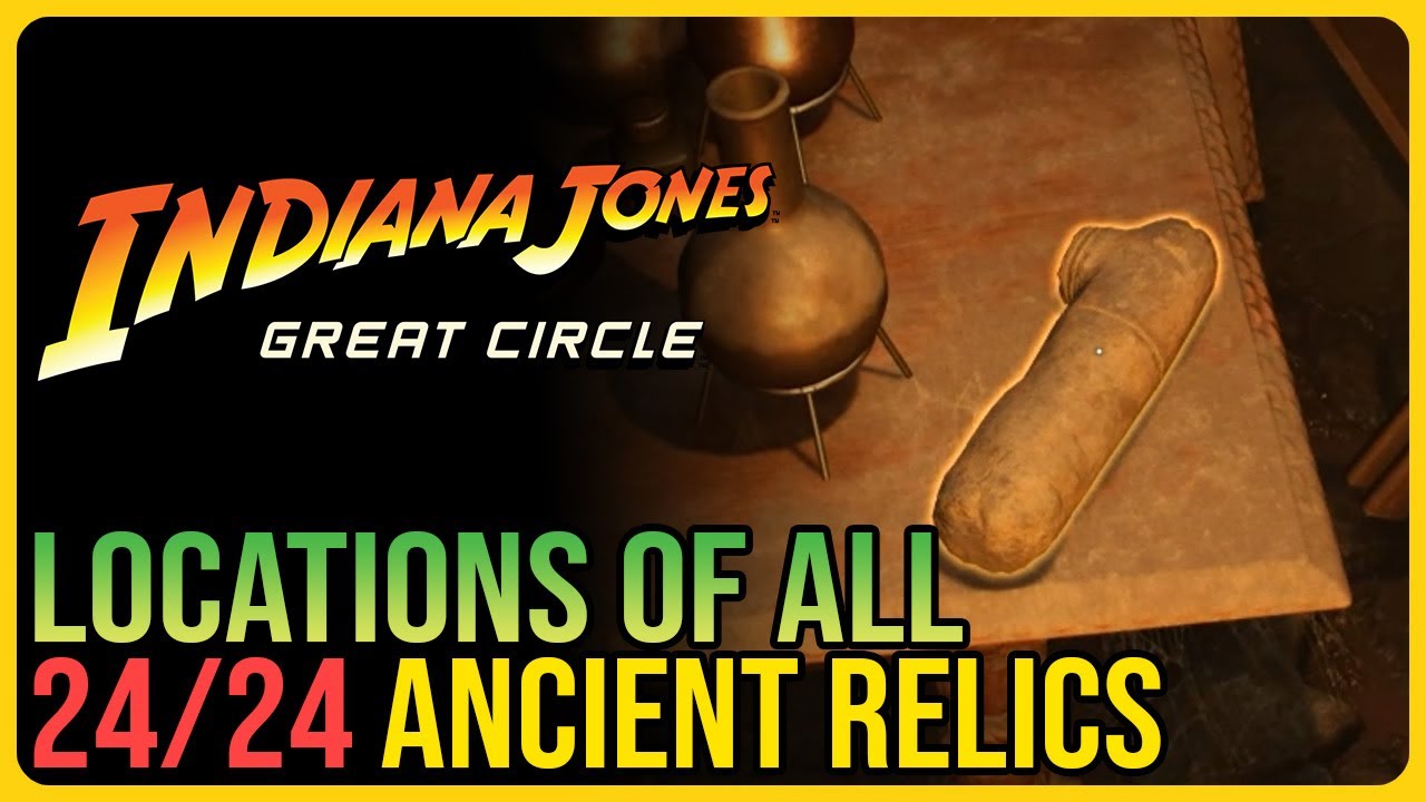 All 24 Sukhothai Ancient Relics Indiana Jones and the Great Circle