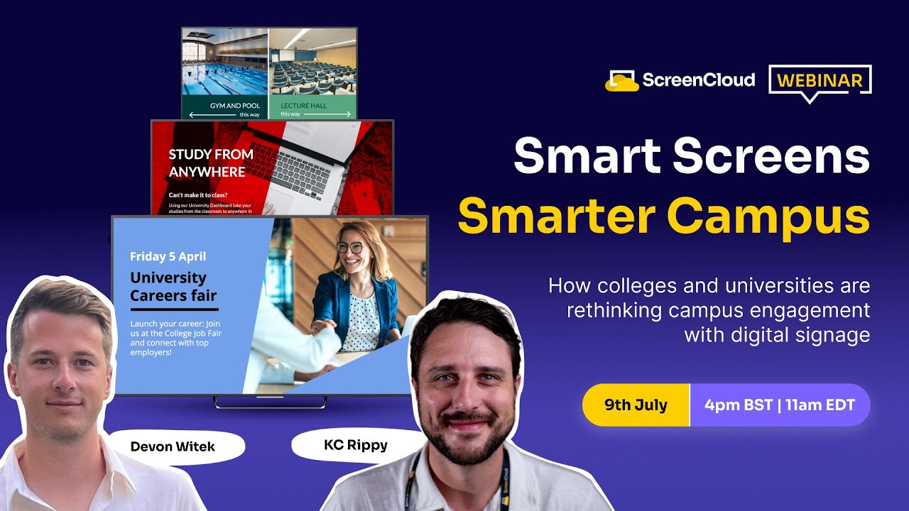 Smart Screens. Smarter Campus.