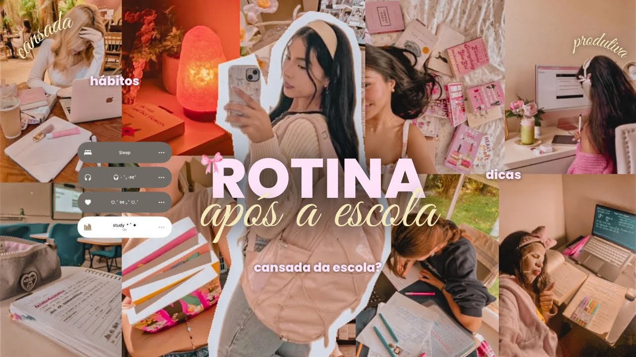 10 hábitos para transformar sua rotina depois da escola (produtividade, organização + glow up)