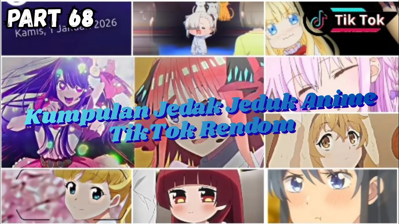 KUMPULAN JEDAG JEDUG ANIME RANDOM PALING GILA‼️ AUTO BIKIN NONTON ULANG 🔥 || Part 68