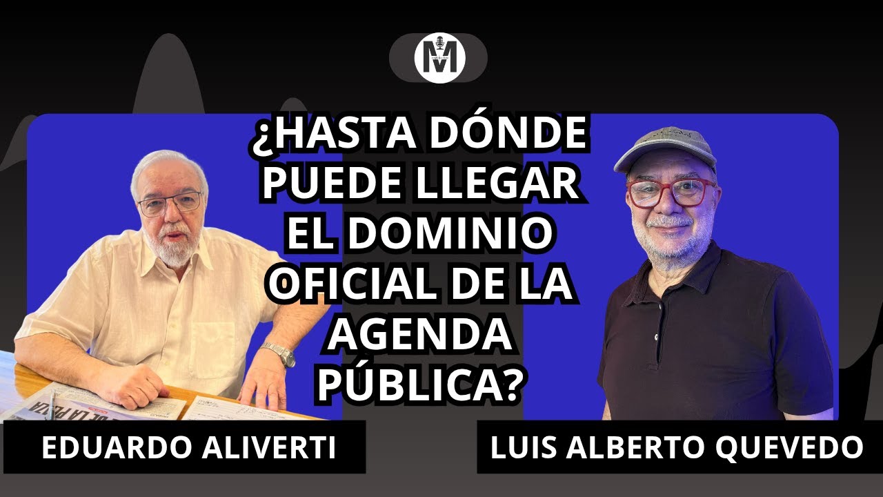 ¿Hasta dónde puede llegar el dominio oficial de la agenda pública?