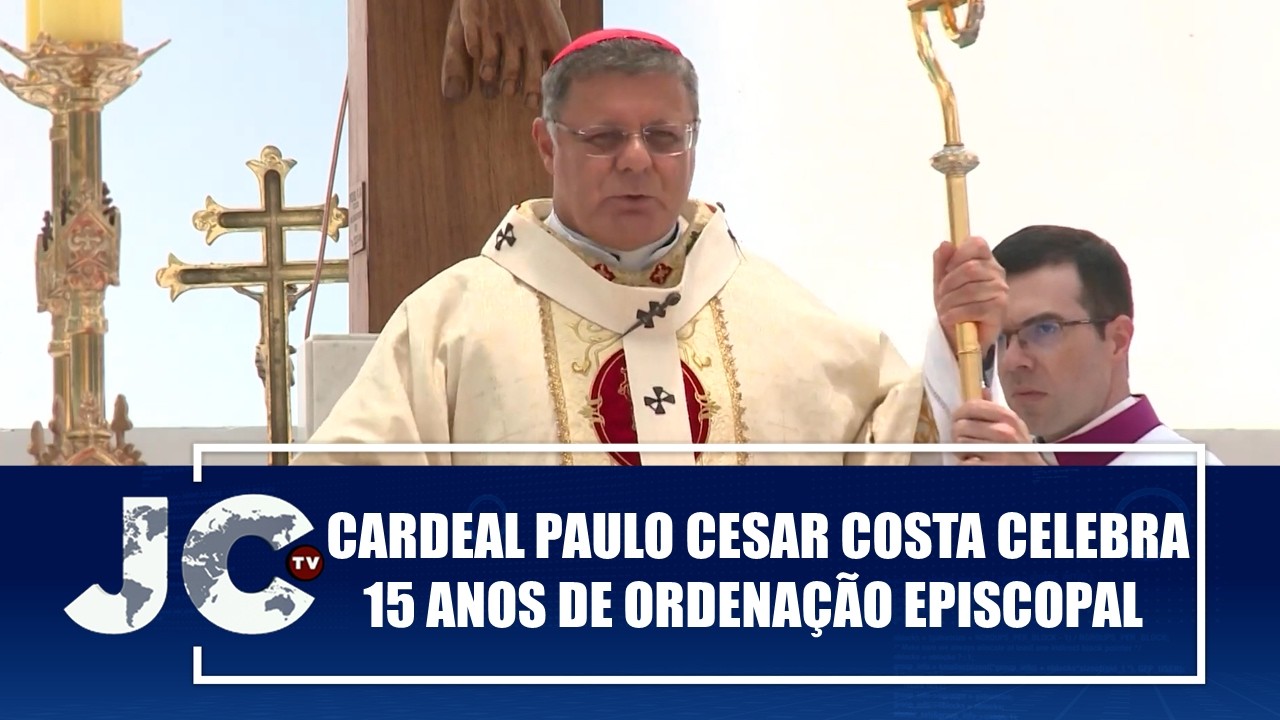 Cardeal Paulo Cesar Costa celebra 15 anos de ordenação episcopal – JCTV – 05/02/26