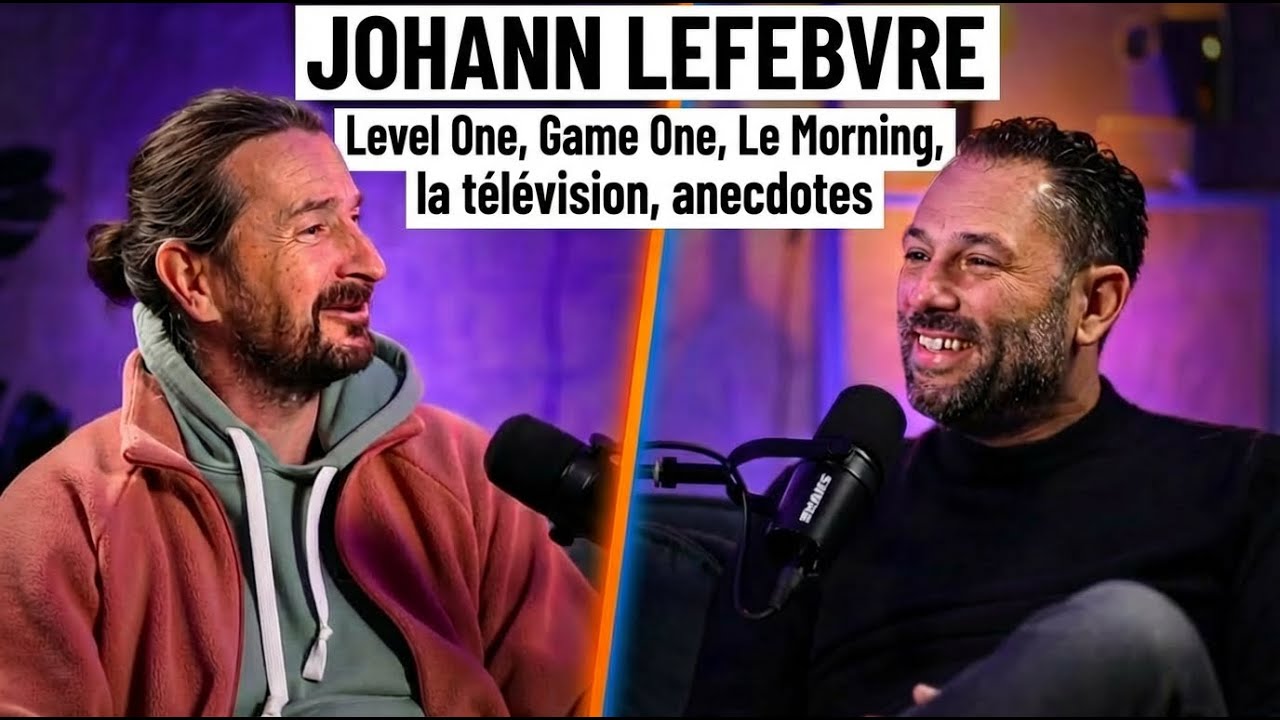 Johann  Lefebvre : Level One, Game One, Le Morning, la TV