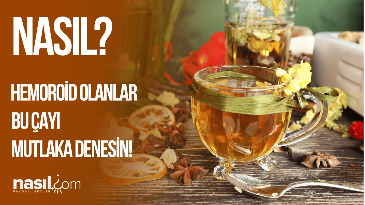 Hemoroid Olanlar İ&ccedil;in Bitkisel Tedavi! BU TARİFİ MUTLAKA DENEYİN!