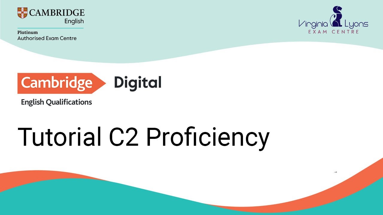 C2 Cambridge Proficiency Digital tutorial