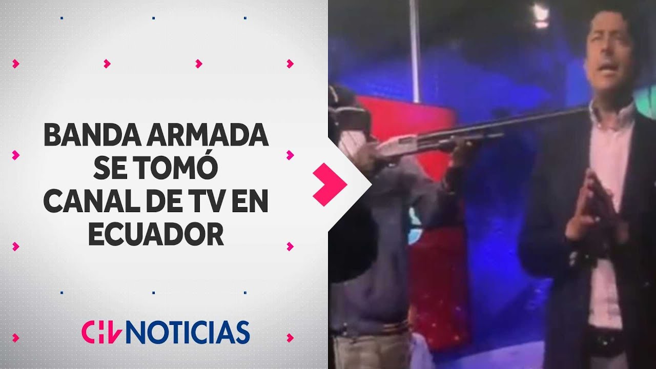 Registran momento en que banda armada se toma canal de TV en Ecuador