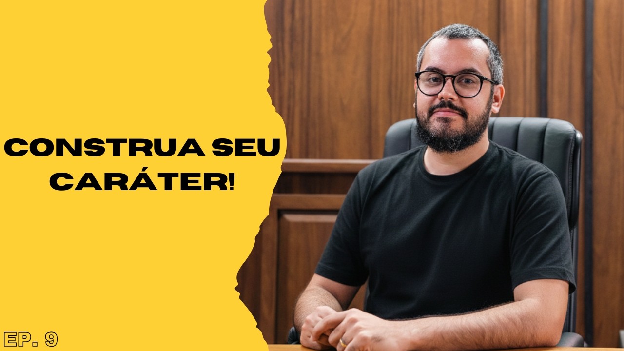 Episódio 9 - Virtude é o que torna você bom e torna boas as suas obras.