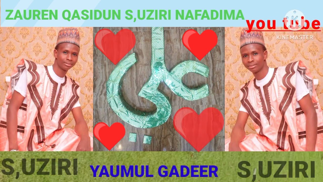 SABUWAR QASIDAR S,UZIRI YAUMUL GADEER  RANAR MAAIKI YANUNA ALI