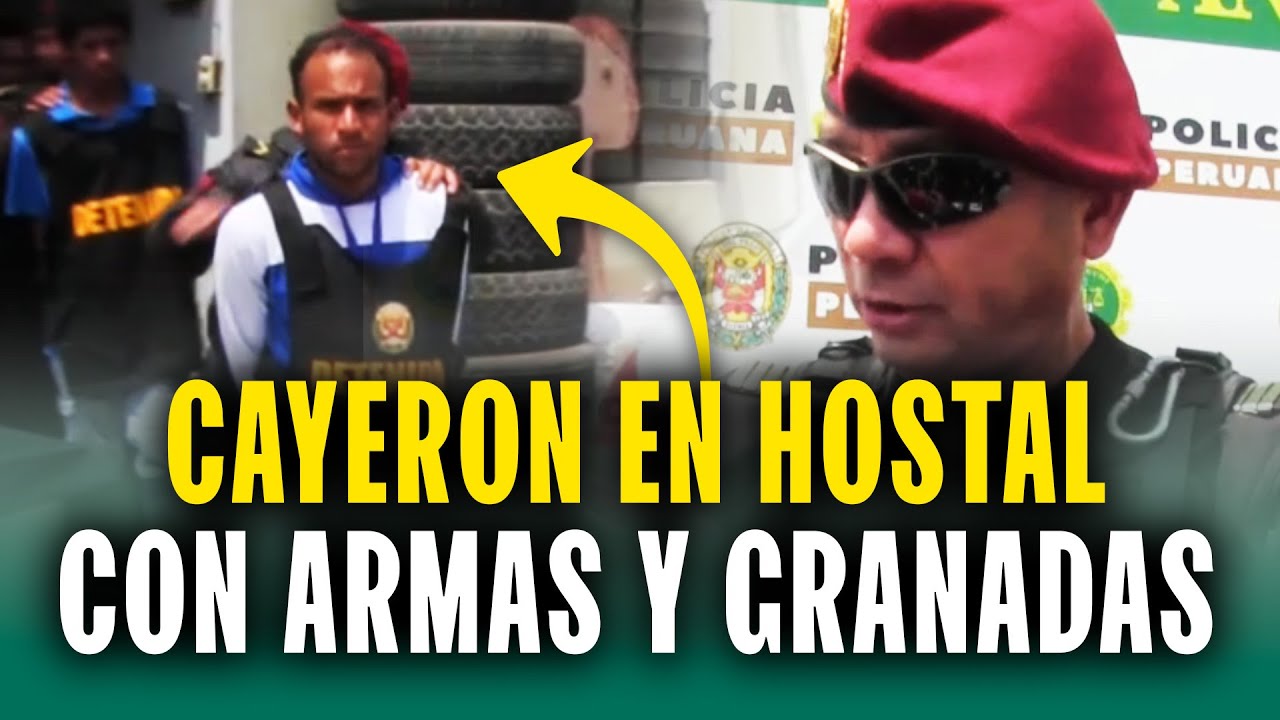 Cayeron extorsionadores en hostal con armas y granadas: 