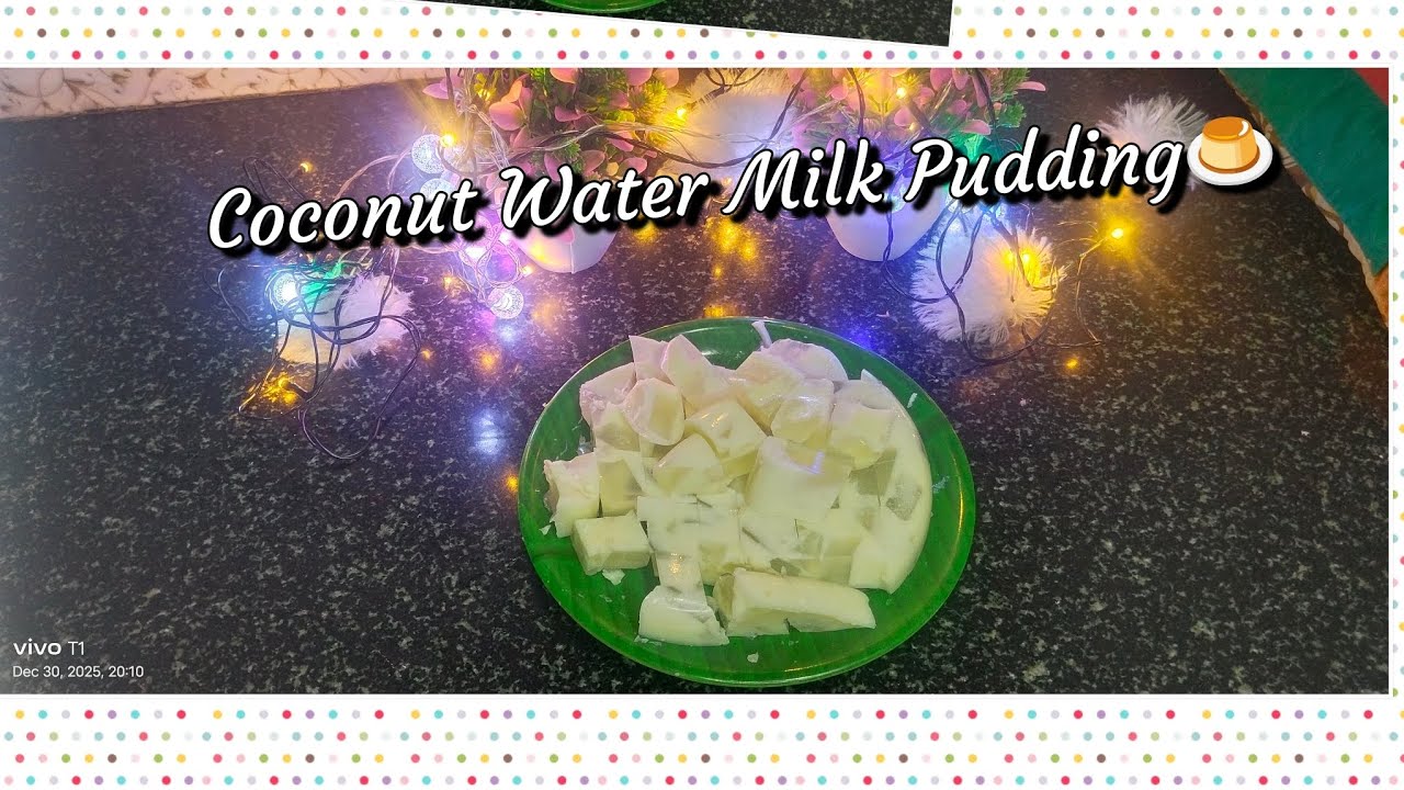 Coconut Water Milk Pudding,Easy and Tasty!#food #cookingrecipes #snacks#easytomake 