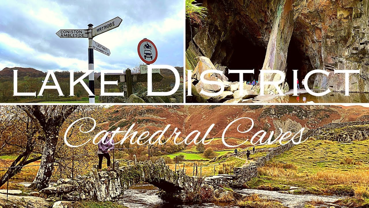 The Lake District National Park- Slaters bridge|Cathedral Cave | Disused slate mines