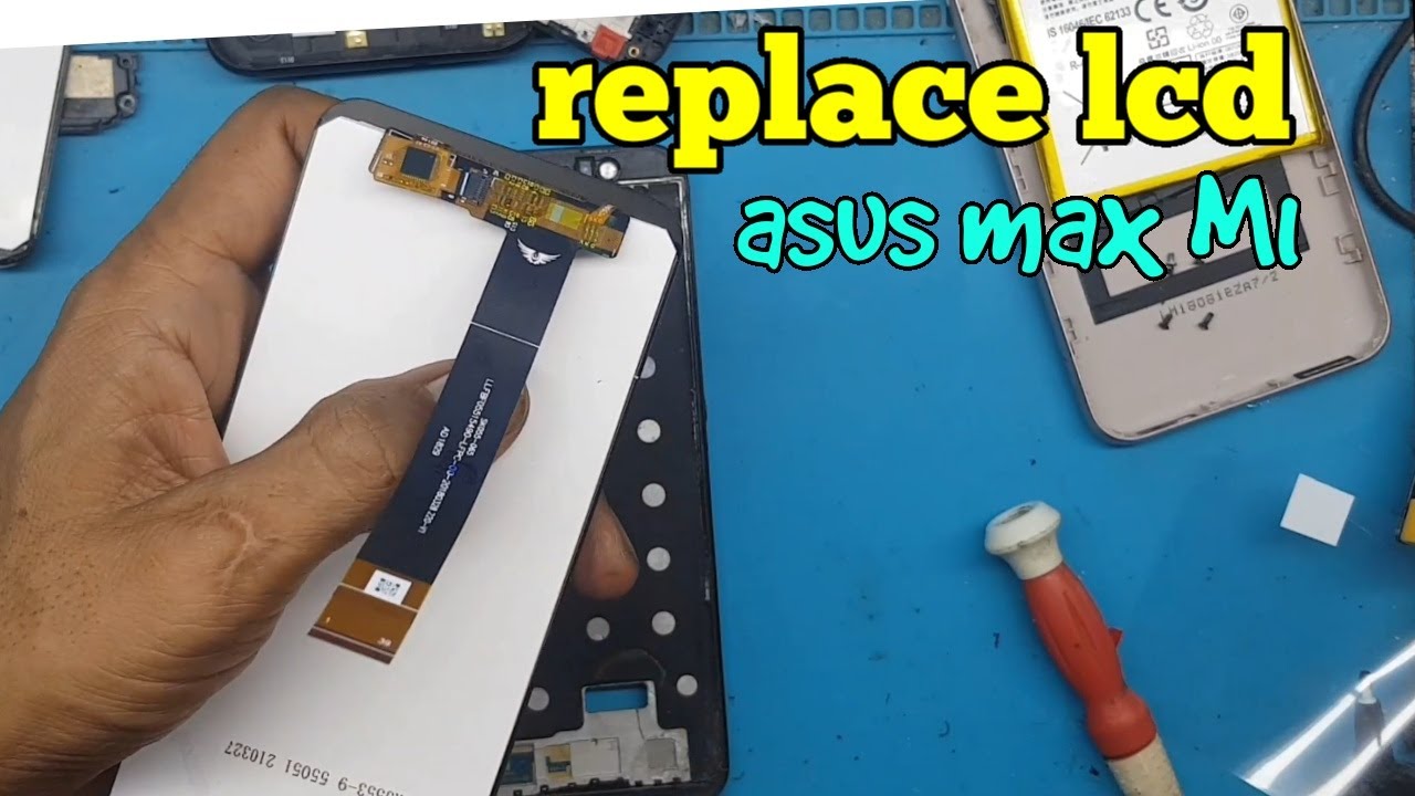 Cara Ganti Lcd Asus Zenfone Max M1