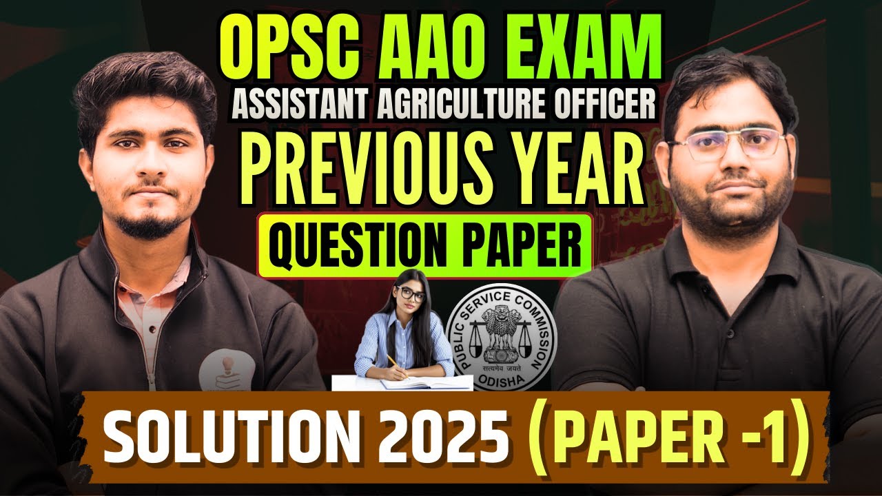 OPSC AAO PREVIOUS YEAR PAPER SOLUTION | OPSC Assistant Agriculture Officer Exam Paper Solution 2025