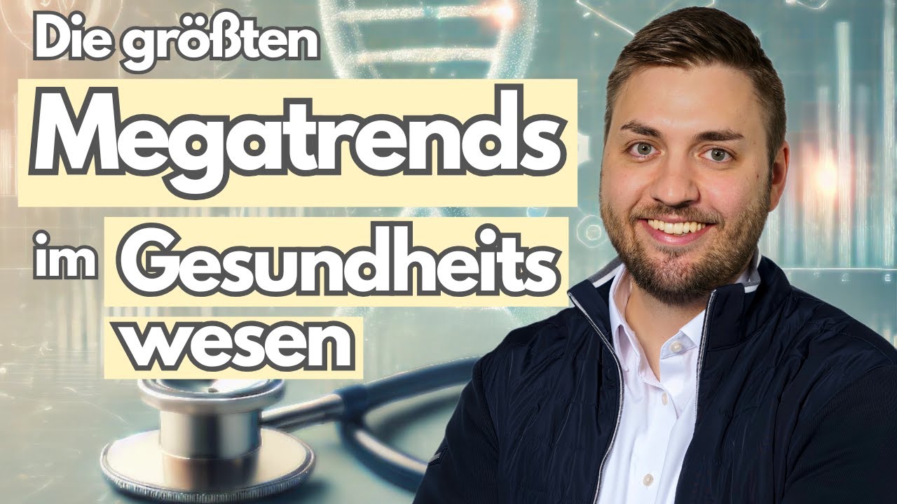 Aktien im Gesundheitswesen | Teil 2: Megatrends und die Medizin der Zukunft | Dr. Florian Brandt
