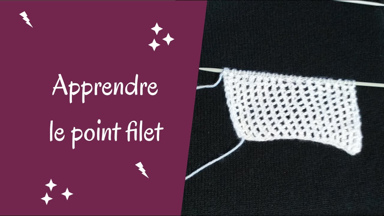 Apprendre le point de filet au tricot