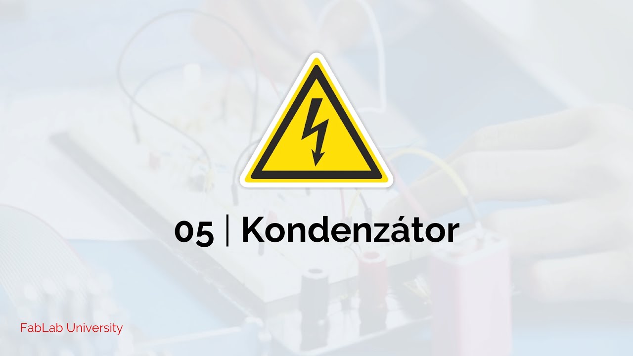 Elektrotechnika: Základy | 05 Kondenzátor