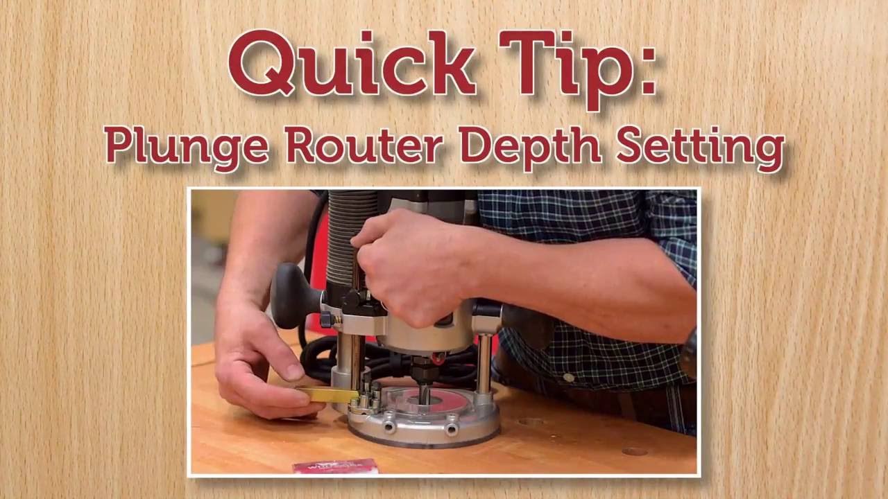 Quick Tip: Plunge Router Depth Setting