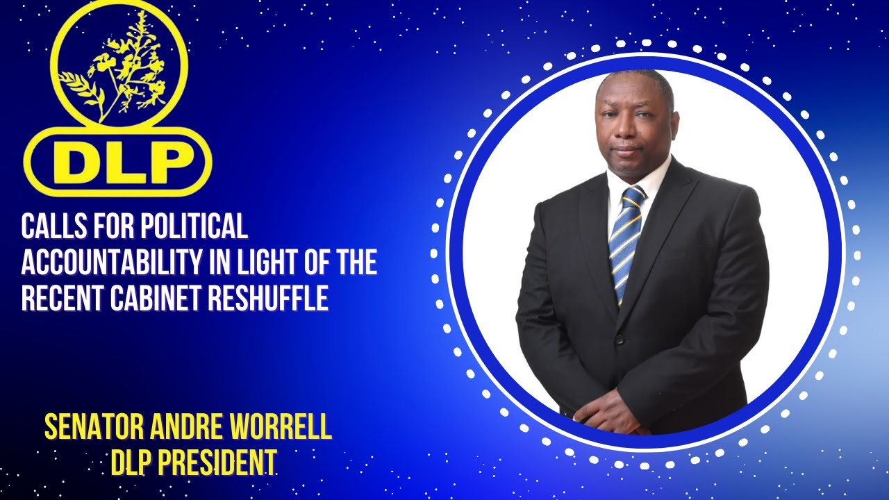 THE DLP REACTS TO RECENT CABINET RESHUFFLE