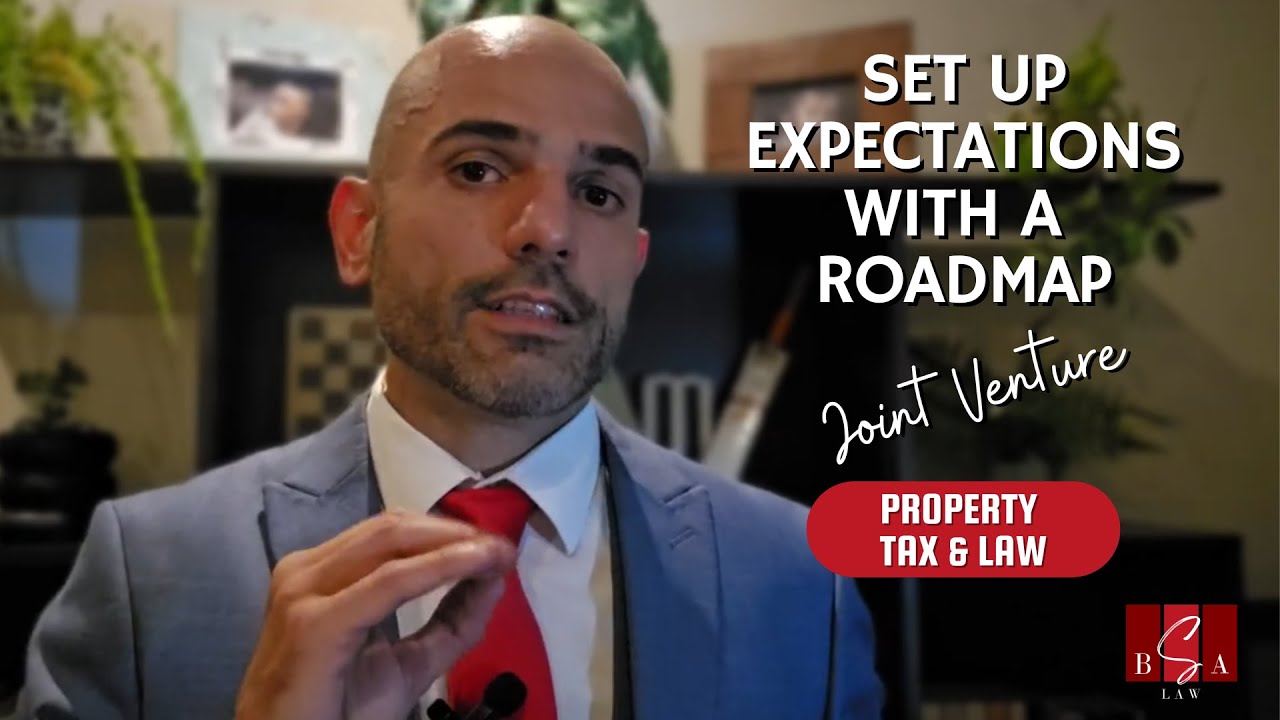 Joint Ventures: SET UP EXPECTATIONS WITH A ROADMAP