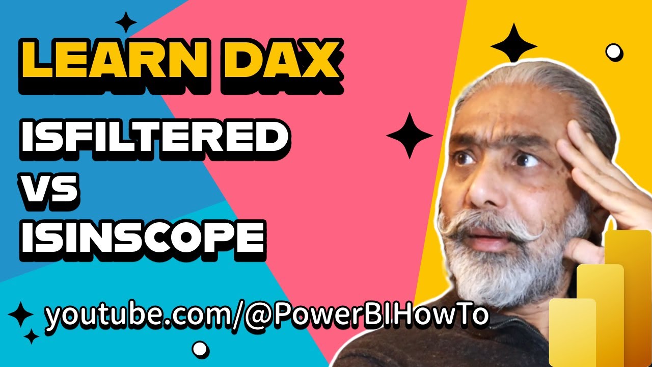 Choosing Between ISFILTERED and ISINSCOPE: Power BI DAX Functions